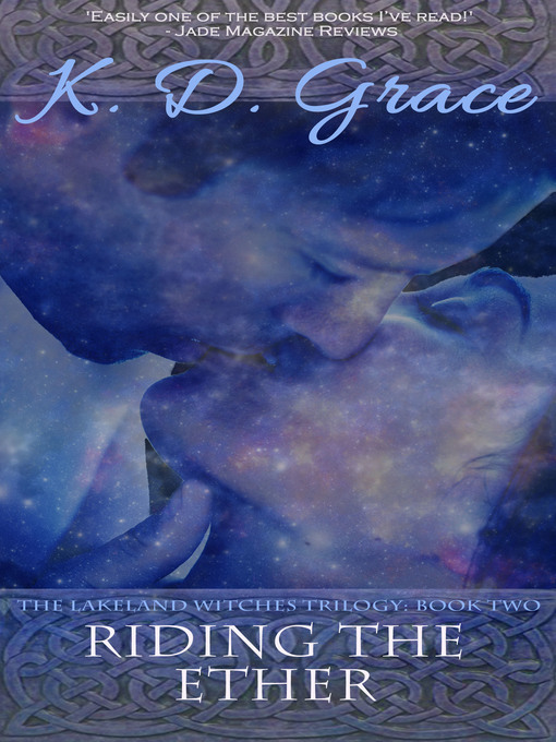Title details for Riding the Ether by K D Grace - Available